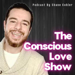 The Conscious Love Show