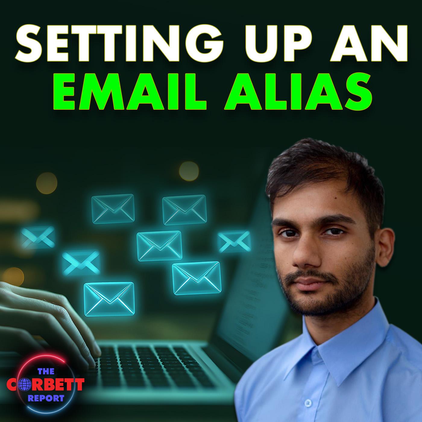 How to Set Up An Email Alias - #SolutionsWatch - The Corbett Report - # ...