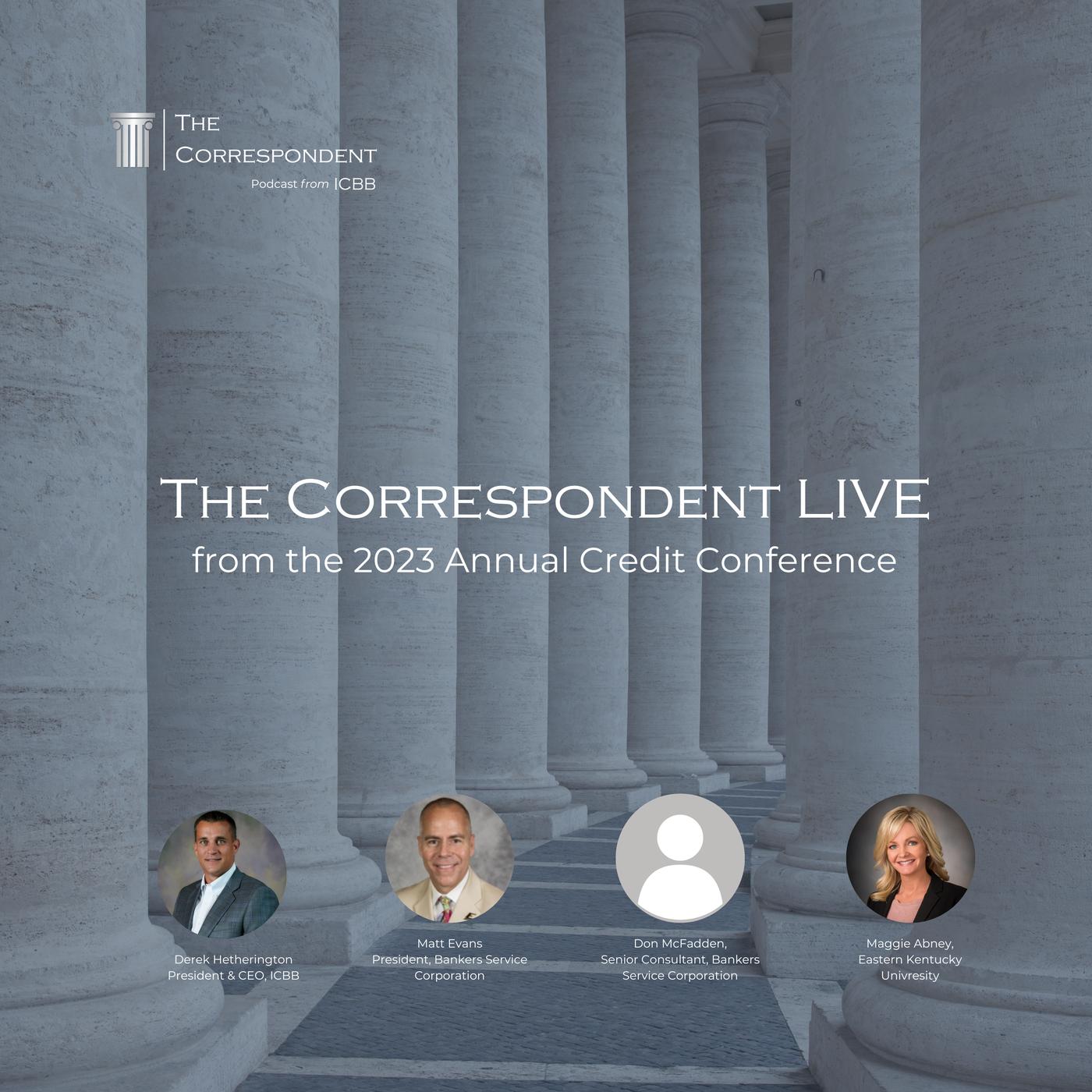 The Correspondent Live From 2023 Annual Credit Conference: Loan Review 