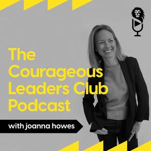 The Courageous Leaders Podcast