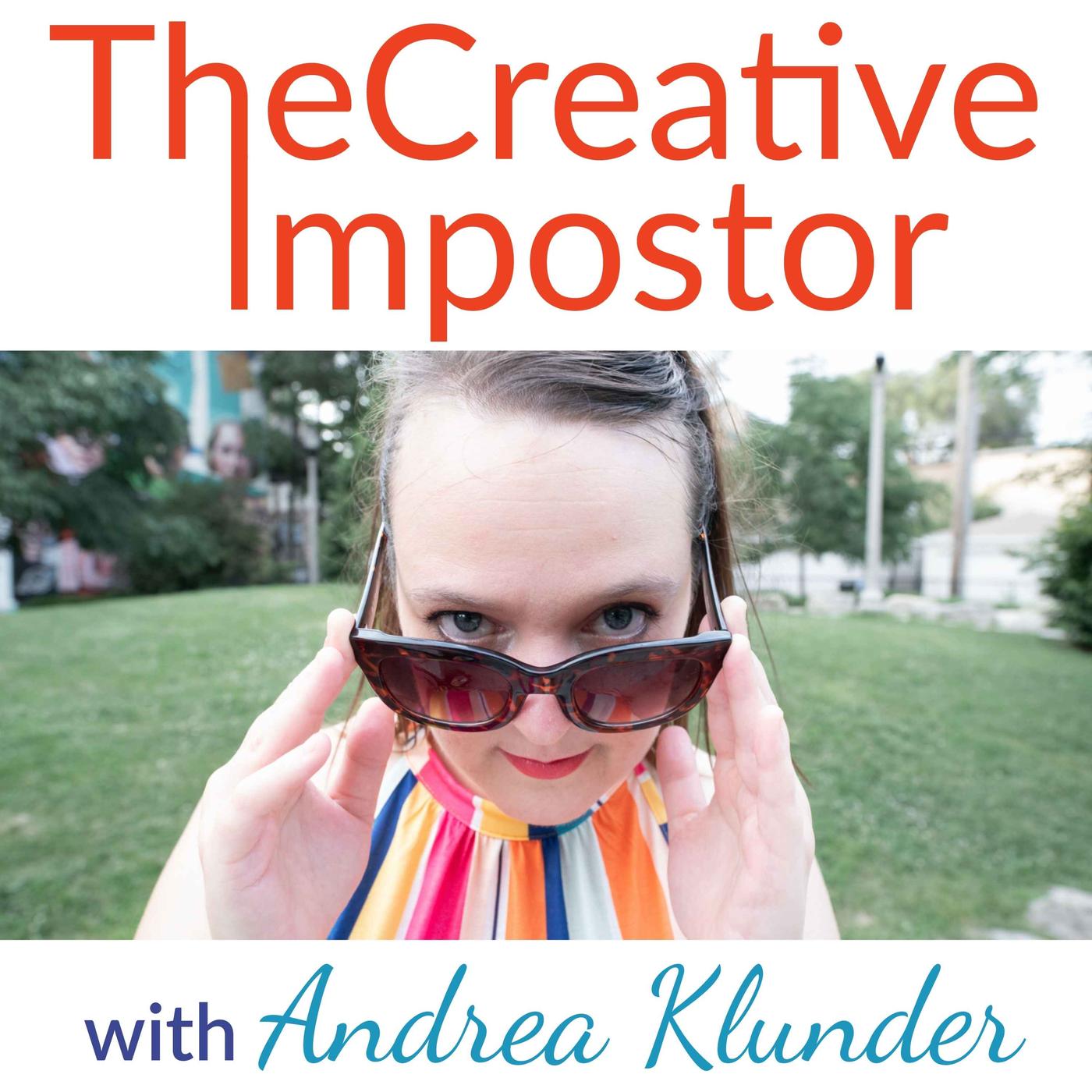 The Creative Impostor podcast  Andrea Klunder The Creative  