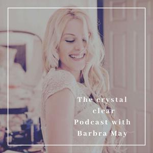 The Crystal Clear Podcast 