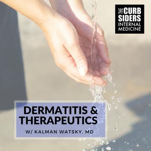 #79 Dermatitis: Atopic to Remember w/The DermSiders