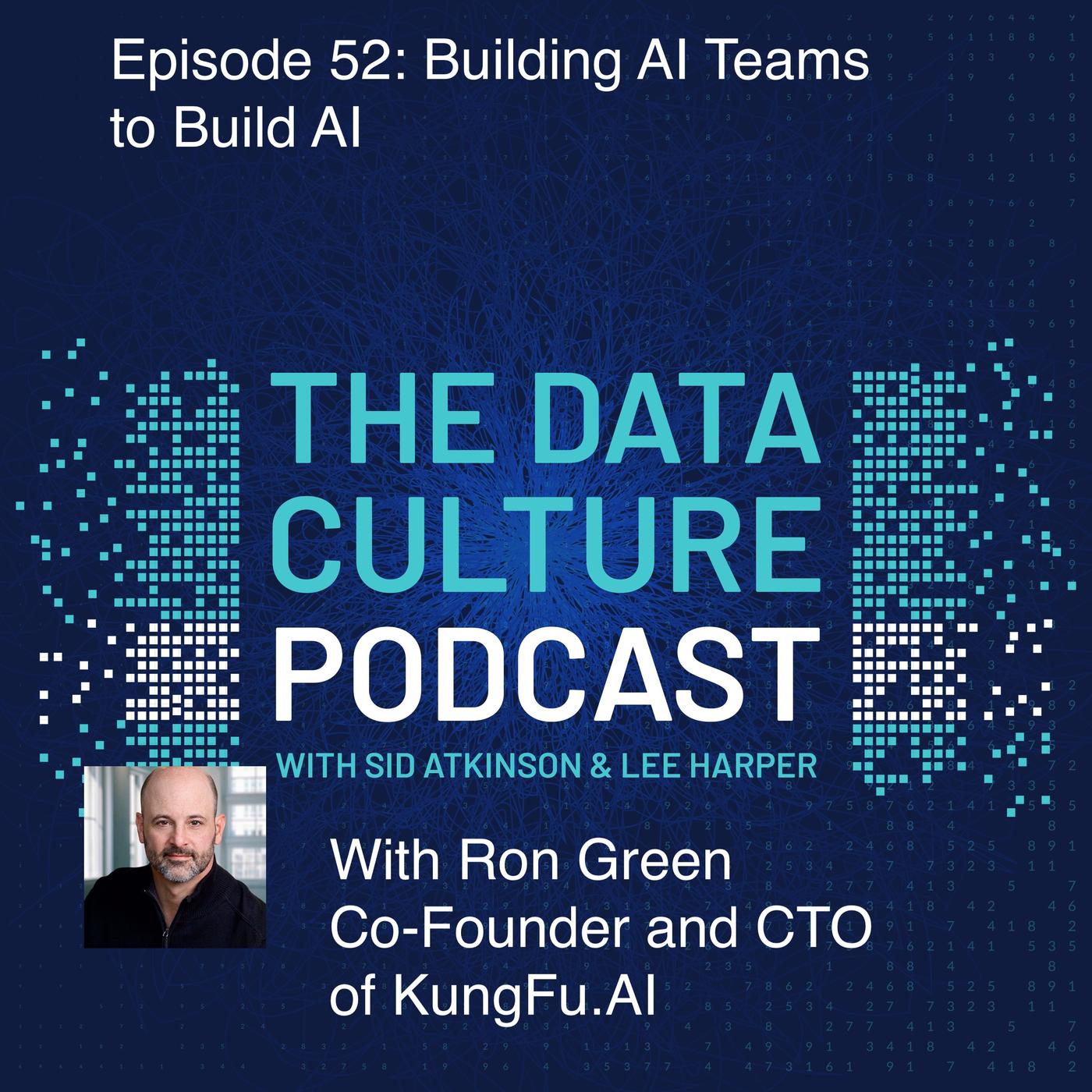 Building AI Teams to Build AI - The Data Culture Podcast | Listen Notes