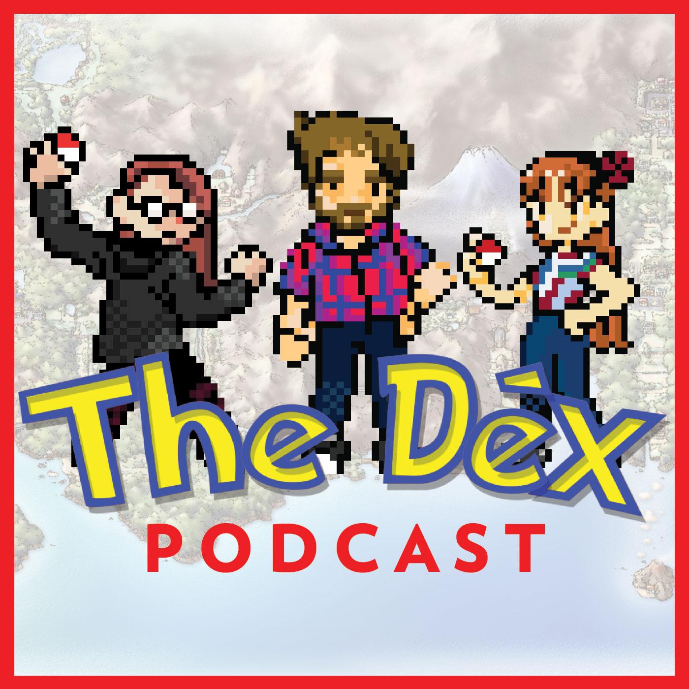 The Dex! Podcast - The Dex! | Listen Notes