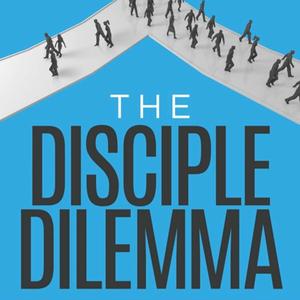 Discipleship at work? On The Disciple Dilemma