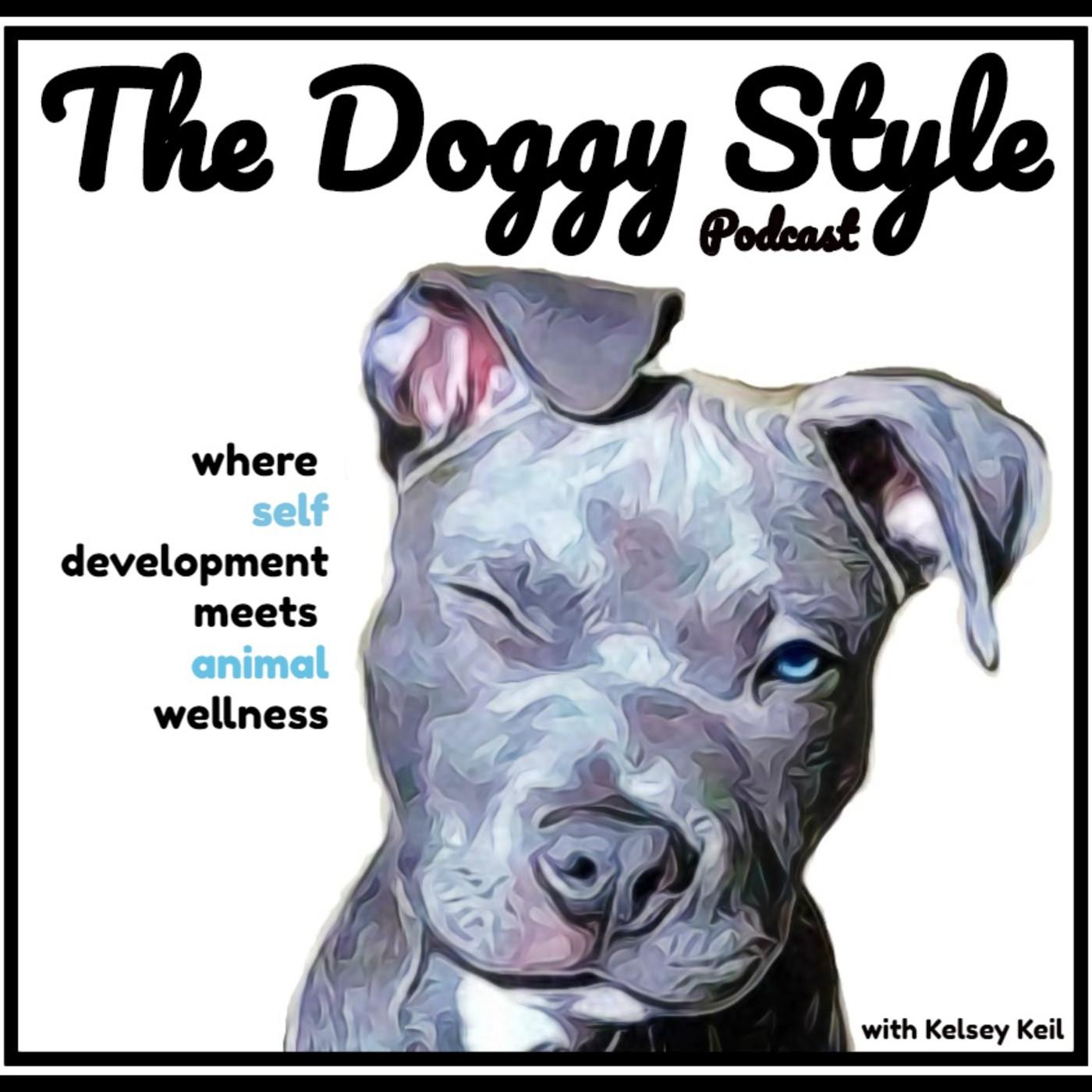 The Doggy Style Podcast - Kelsey Keil | Listen Notes