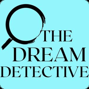 The Dream Detective Podcast