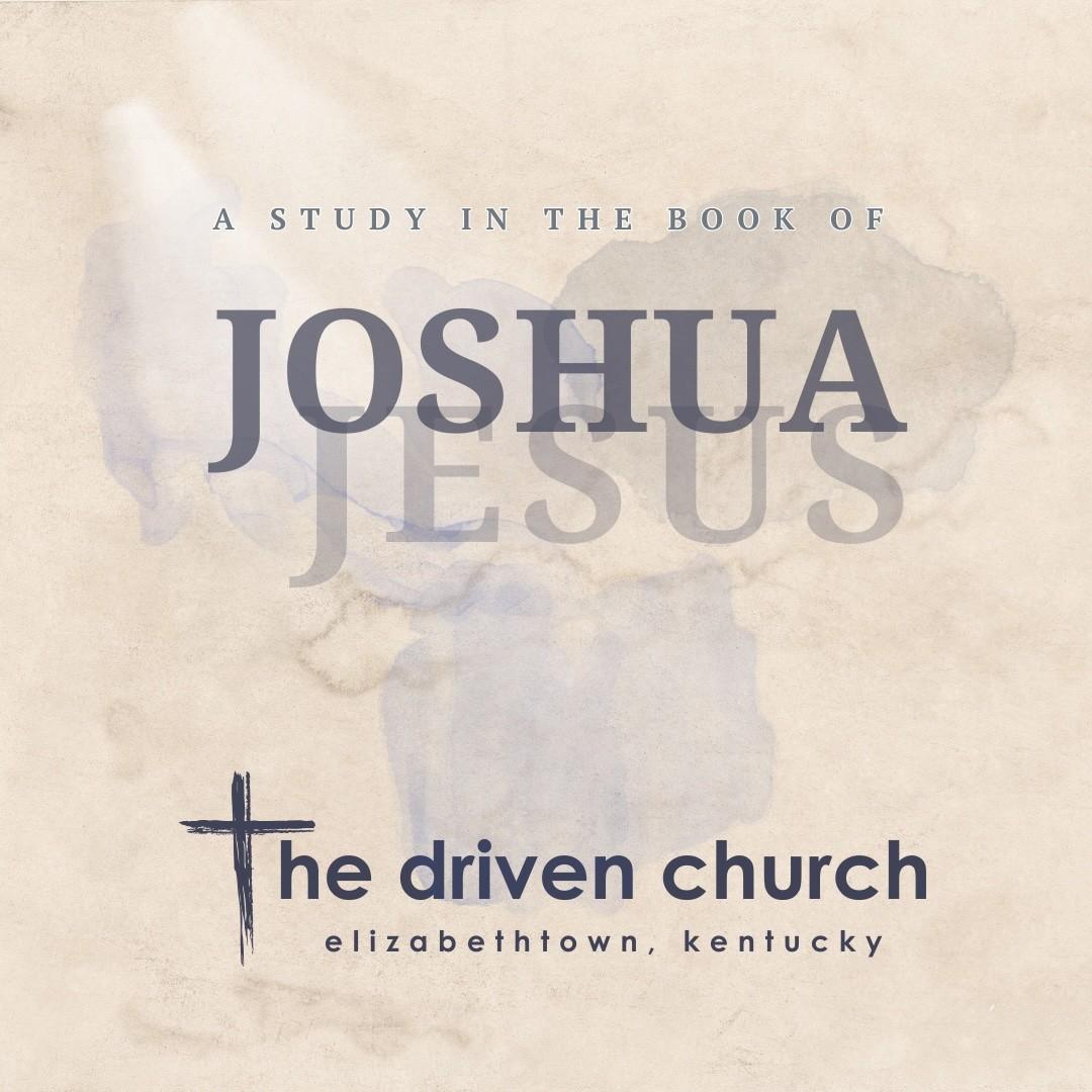 Study 5 Joshua 3 15 Trent Evans The Driven Church (podcast