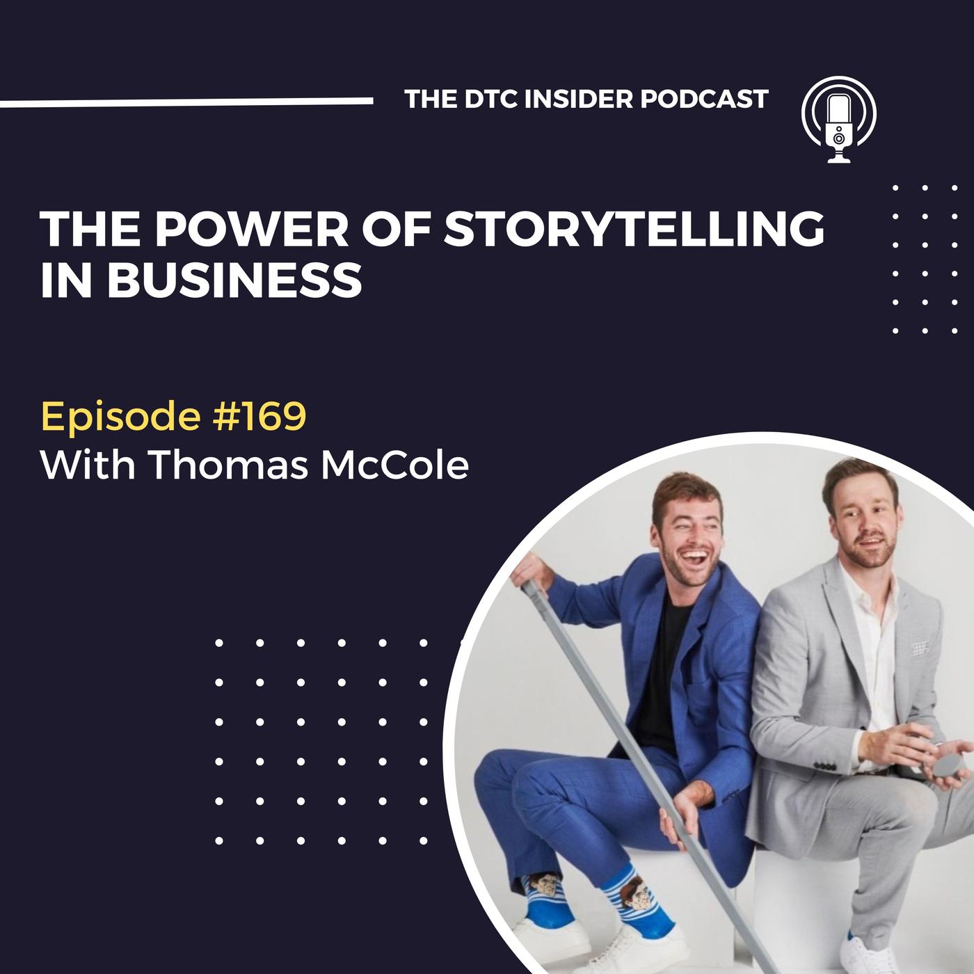 The Power of Storytelling in Business - The DTC Insider (podcast ...