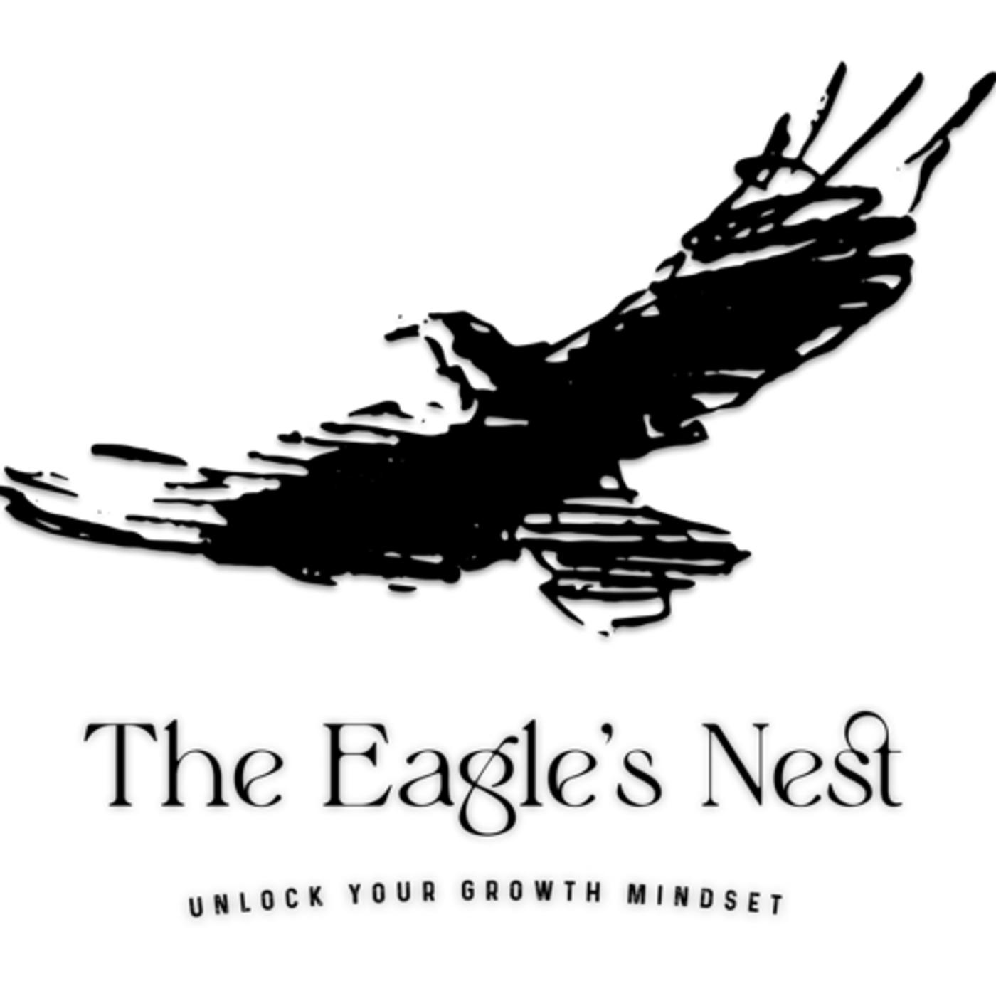 The Eagle’s Nest: Unlock YOUR Growth Mindset (podcast) - Chassity ...