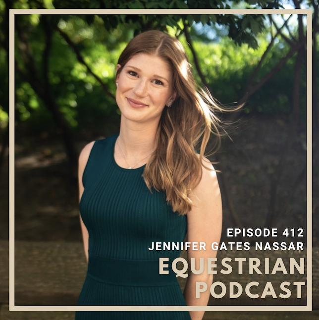 [EP 412] Series Highlights How Jennifer Gates Nassar Rides with Such