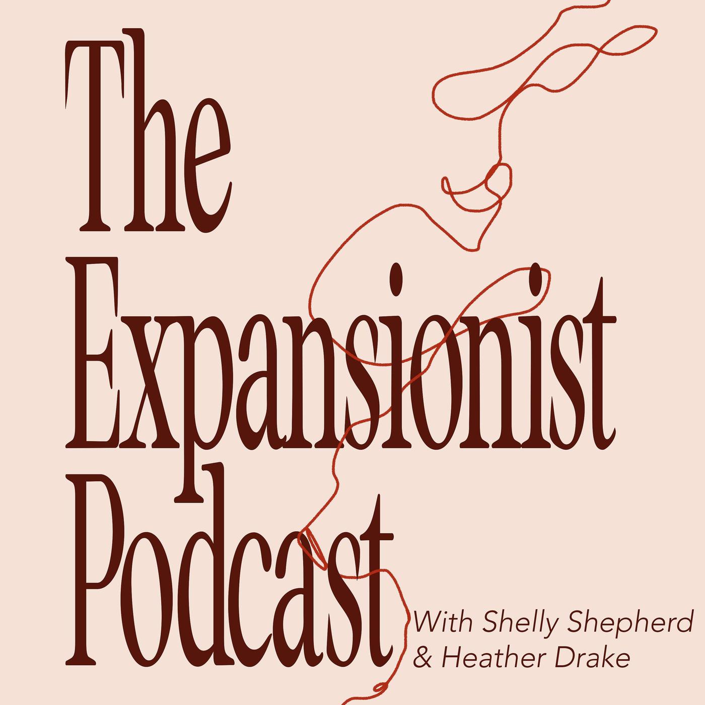 The Expansionist Podcast