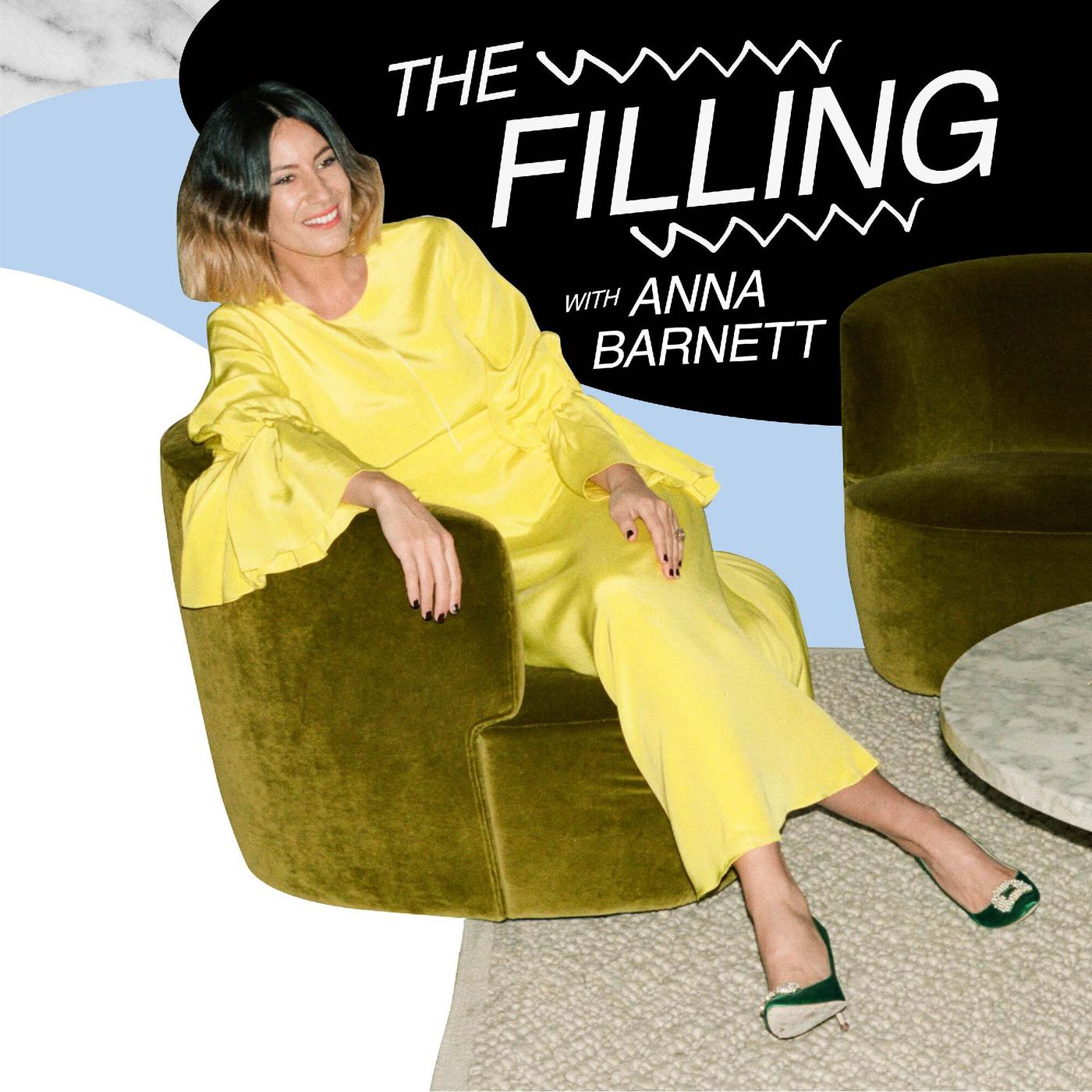 The Filling with Anna Barnett (podcast) - OneFinePlay | Listen Notes