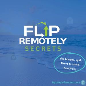 The Flip Remotely Secrets Podcast