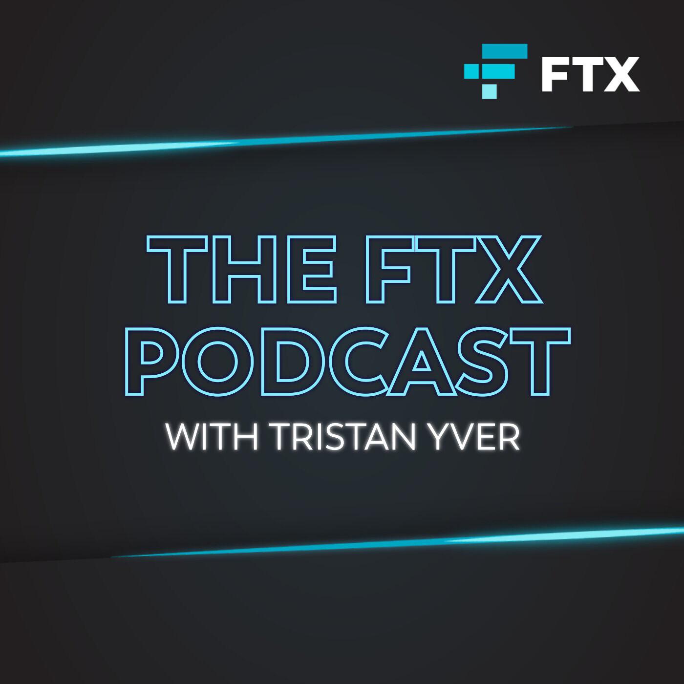 The FTX Podcast - Builders and Innovators in the Cryptocurrency Industry |  Listen Notes