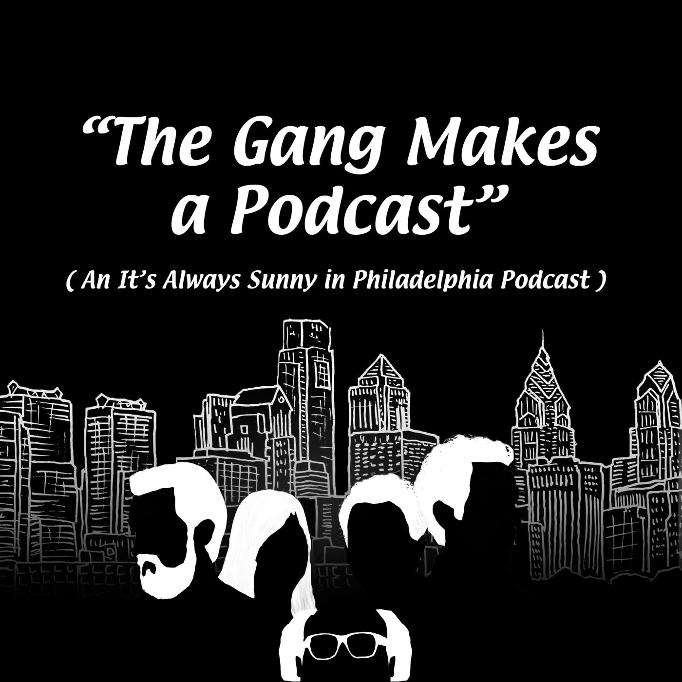 The Gang Makes a Podcast - The Gang Makes a Podcast | Listen Notes