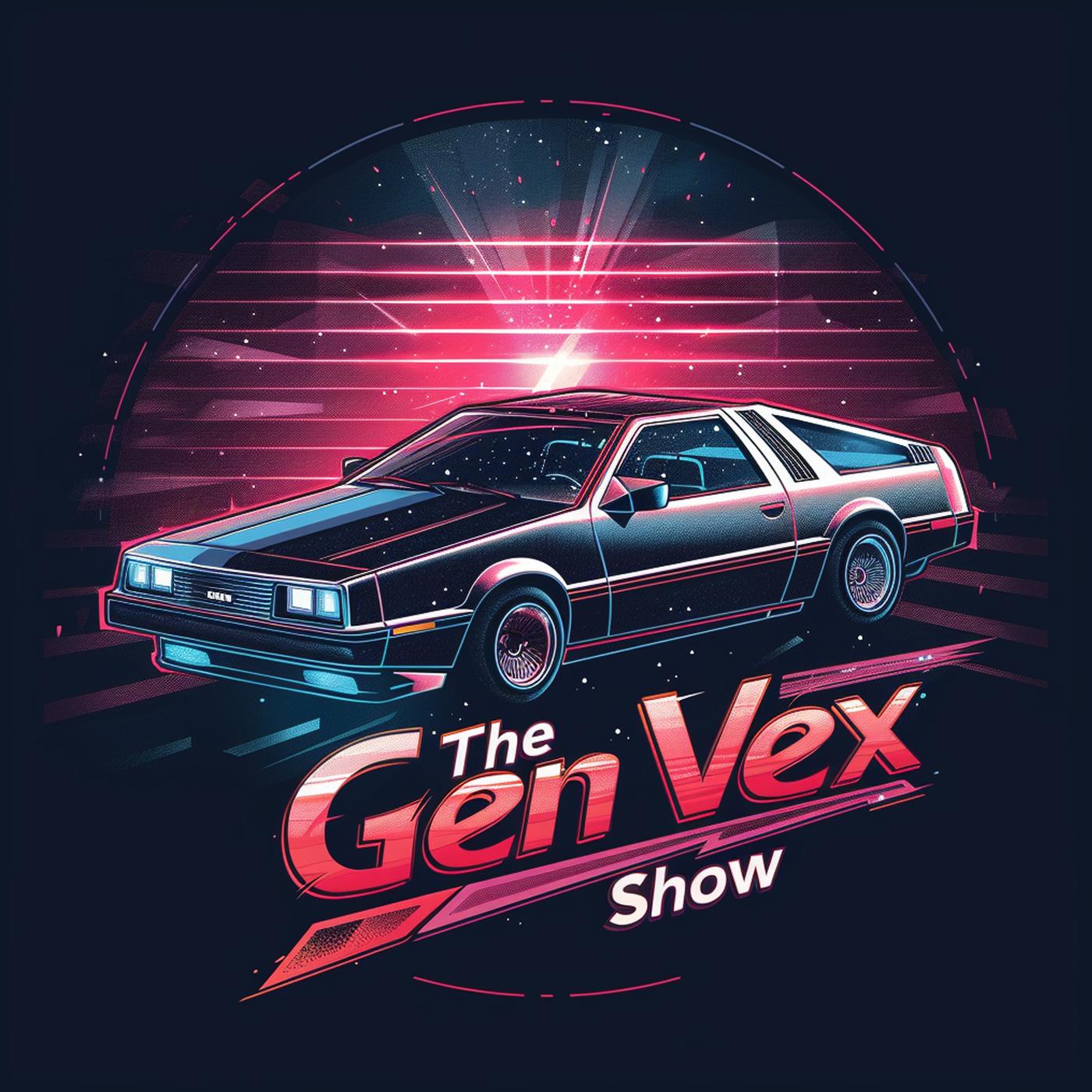 The Gen Vex Show