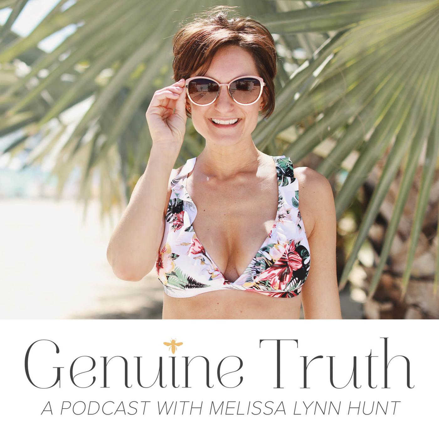 The Genuine Truth (podcast) - Melissa Lynn Hunt | Listen Notes