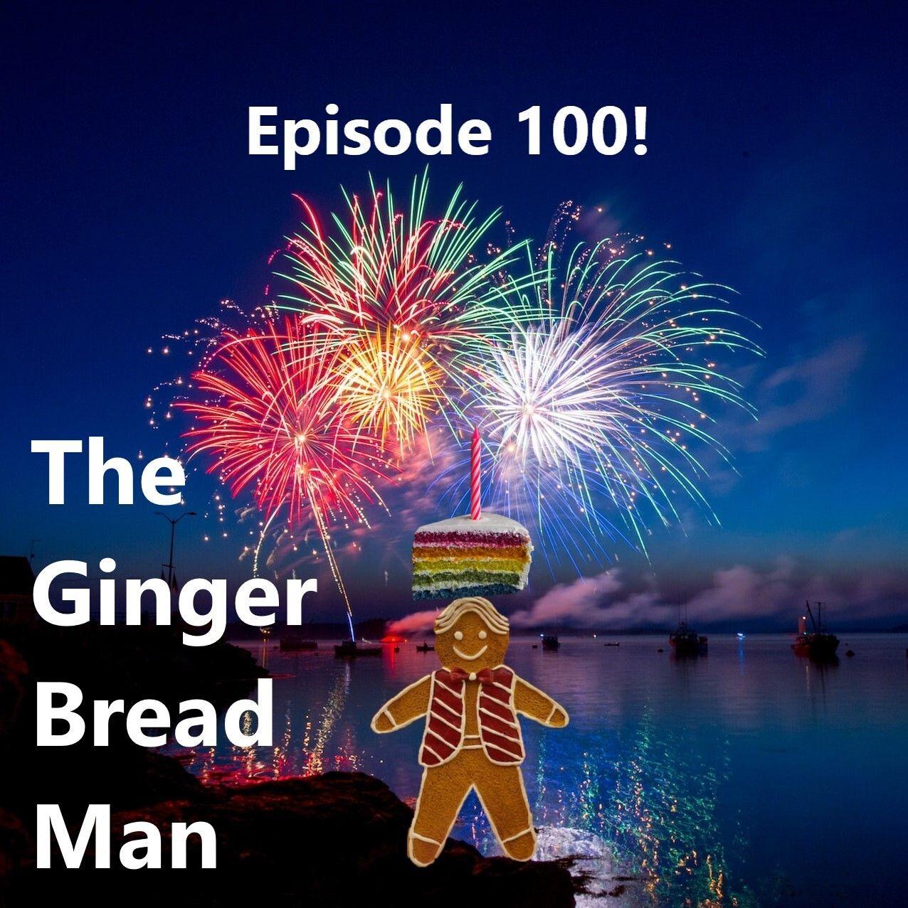 100: Reasonable Nature in the Inner-Outer - The Ginger Bread Man ...