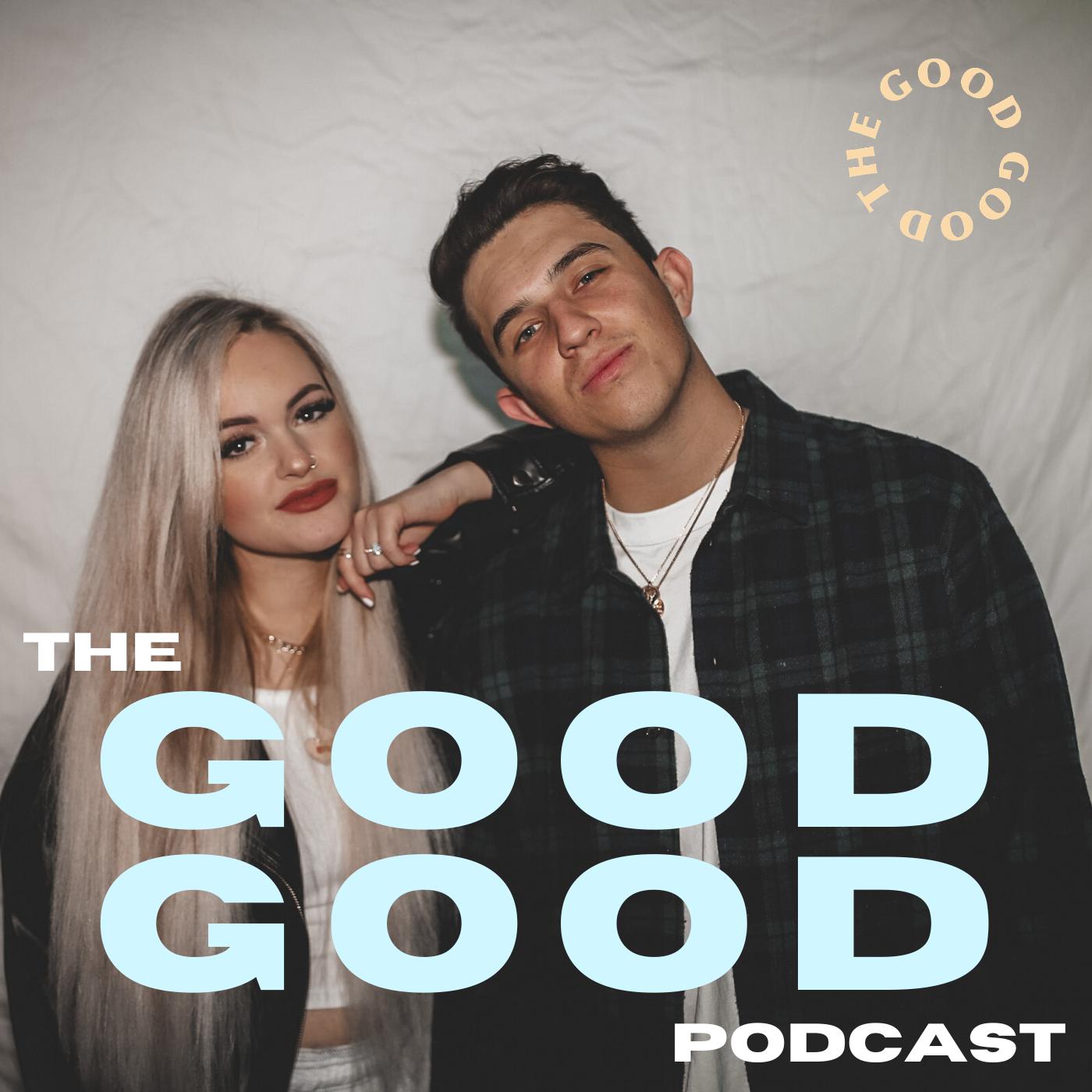 The GOOD GOOD podcast - Caden Fabrizio and Maddie Perry | Listen Notes