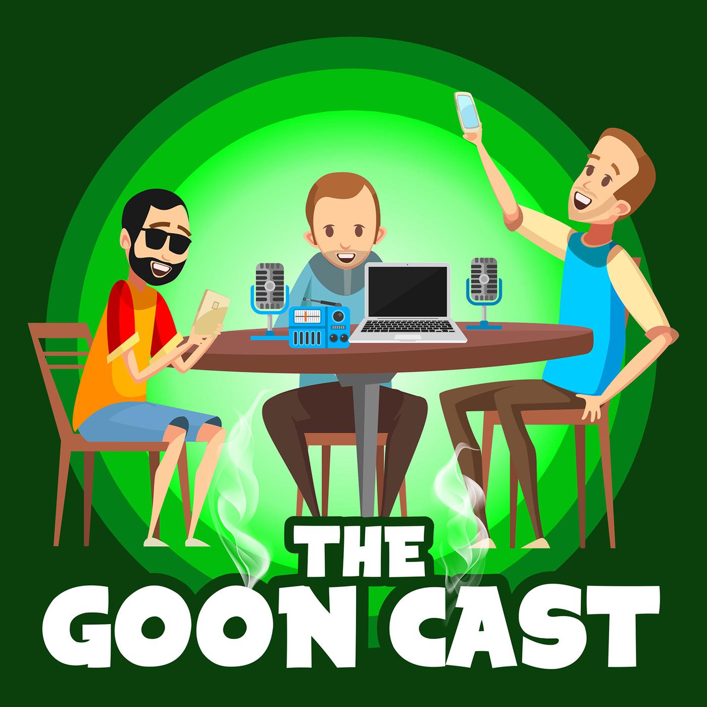 the goon cast (podcast) - The Goon Cast | Listen Notes