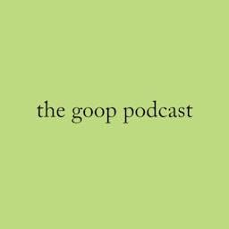 the goop podcast