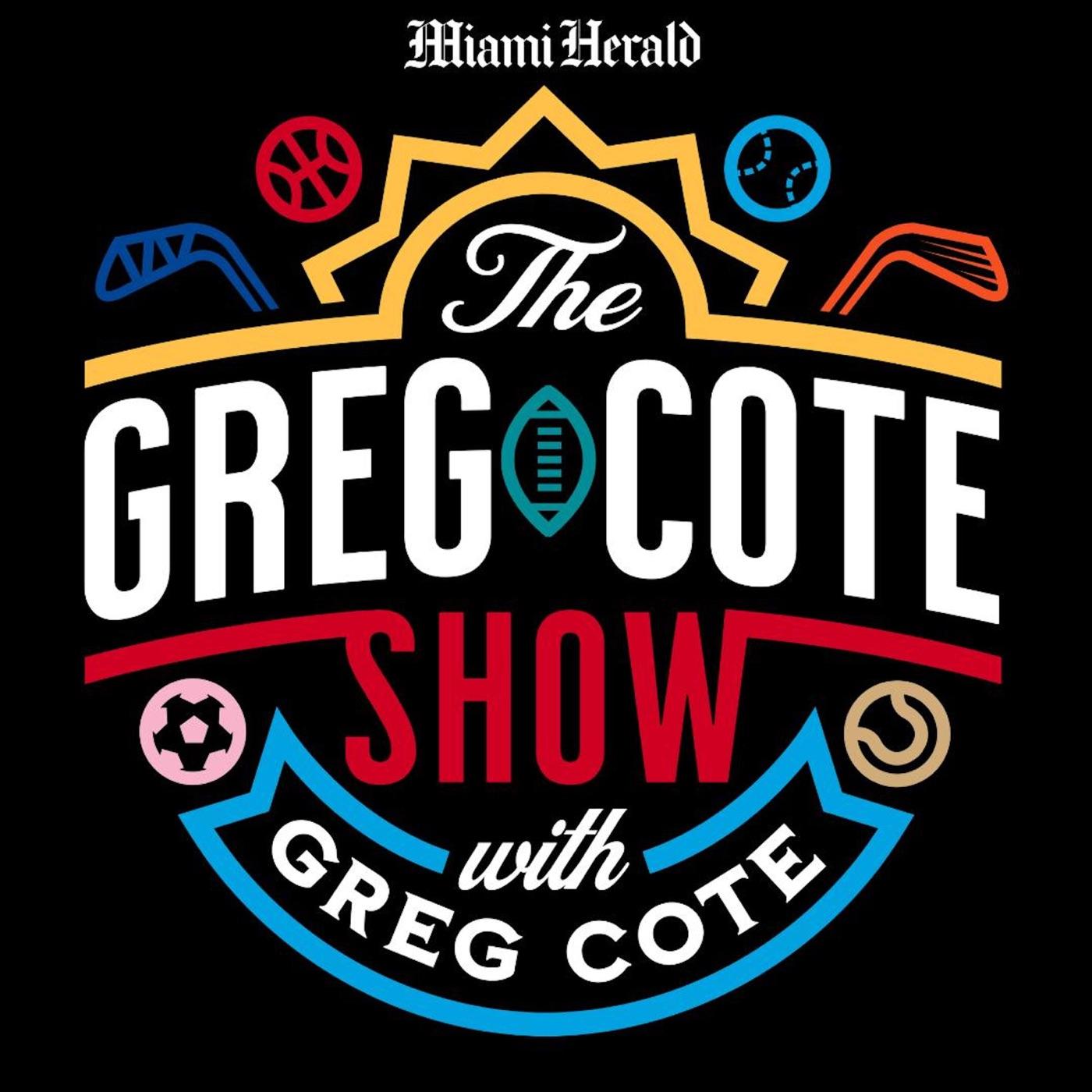 The Greg Cote Show (2024): Episode 232 - The Greg Cote Show with Greg ...