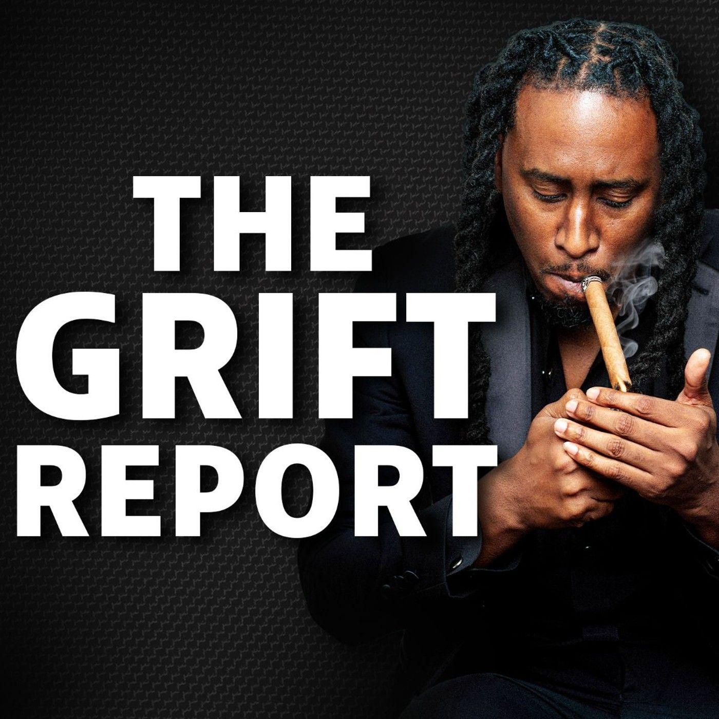 The Grift Report (podcast) - Hotep Jesus | Listen Notes