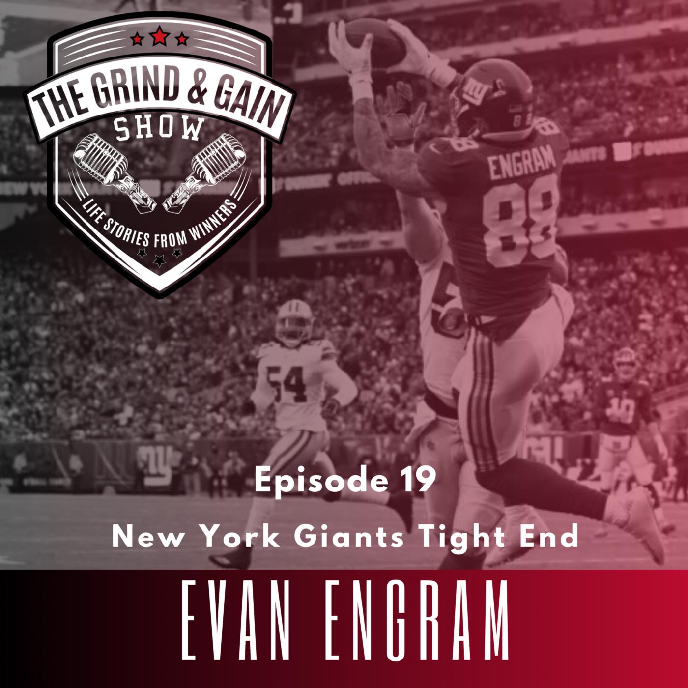 NY Giants Tight End Evan Engram - The Grind and Gain Show: Life Stories ...