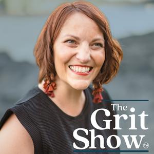 THE GRIT SHOW
