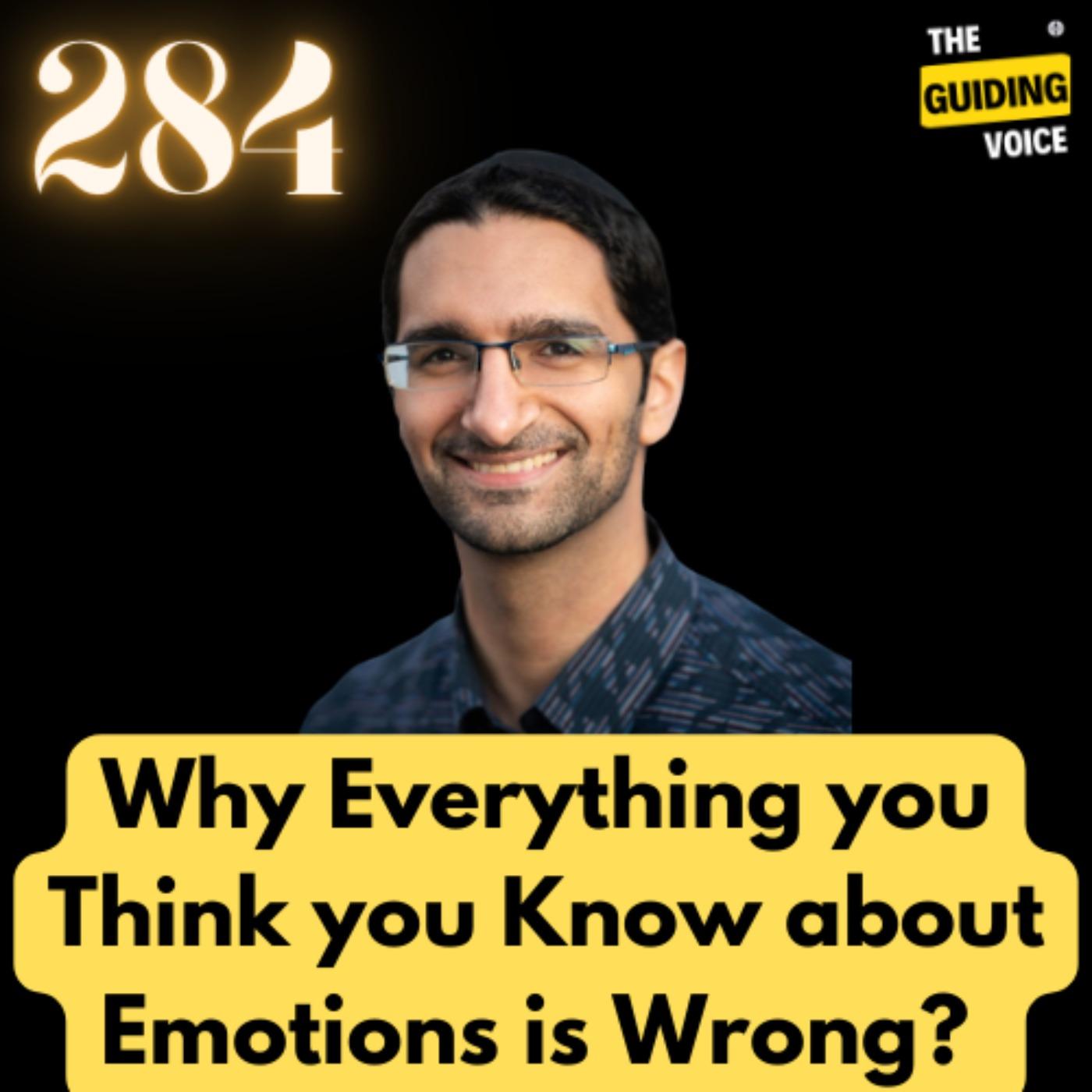 Why Everything you Think you Know about Emotions is Wrong? Dr. Yishai