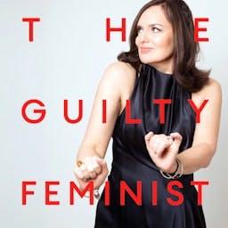 The Guilty Feminist