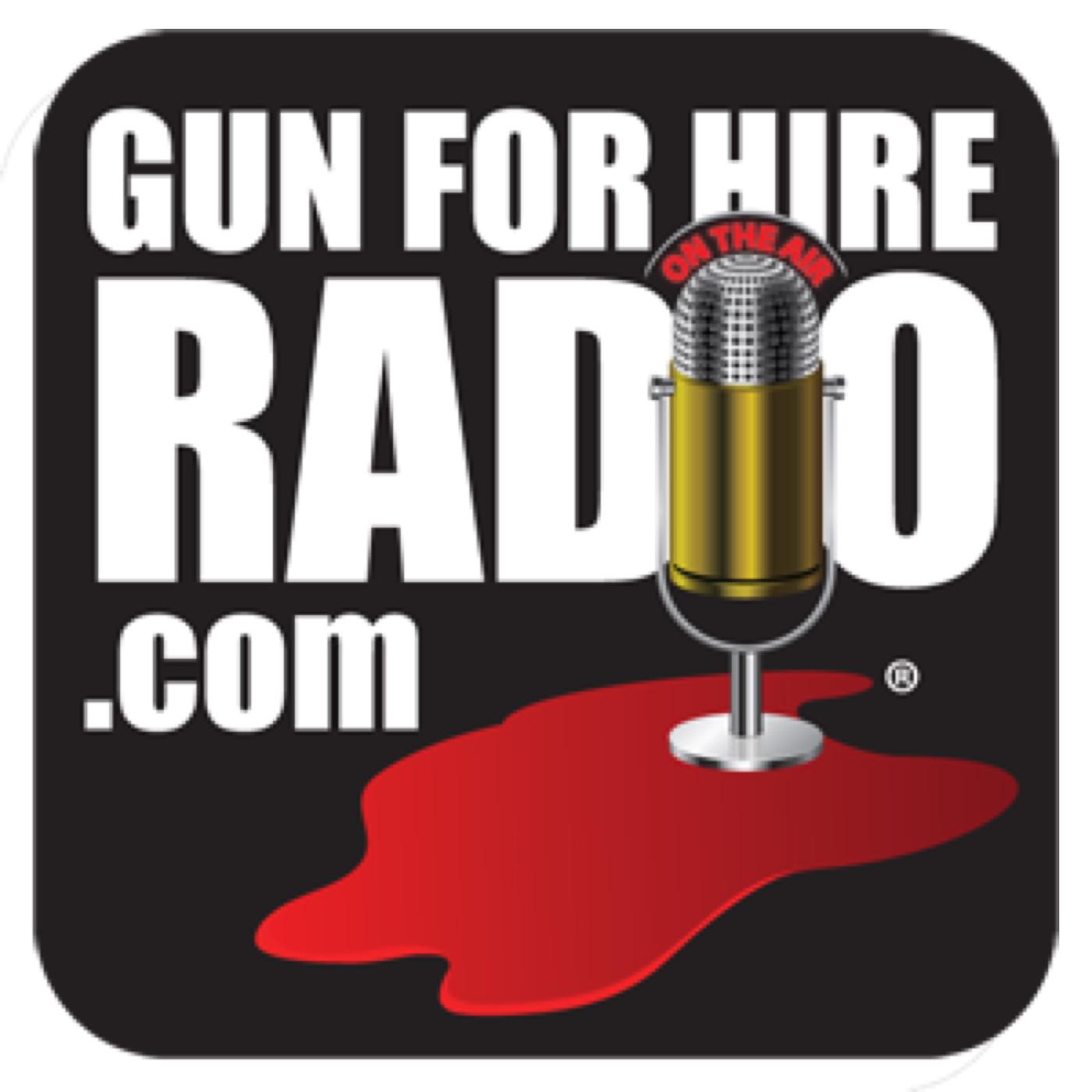 The Gun For Hire Radio Broadcast – Episode 674 - The Gun For Hire Radio ...