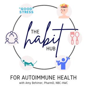Autoimmune Health Secrets: Ease Fatigue, Feel Better & Improve Your Health With Autoimmune Disease Using A Simple, Habit -Based Approach