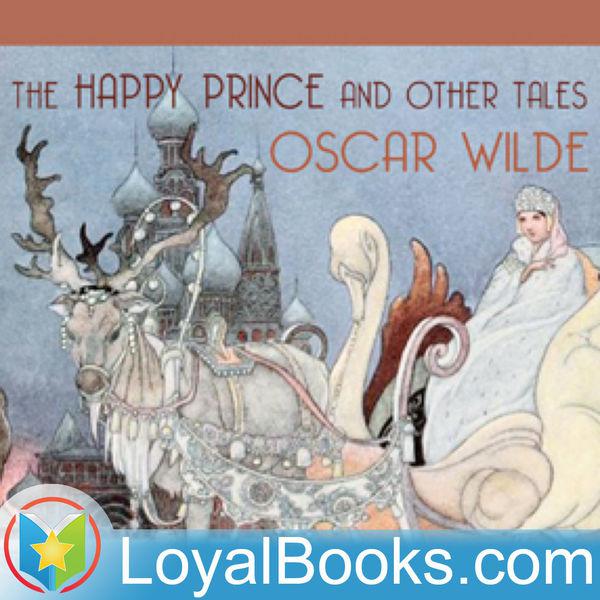 The Happy Prince and Other Tales by Oscar Wilde