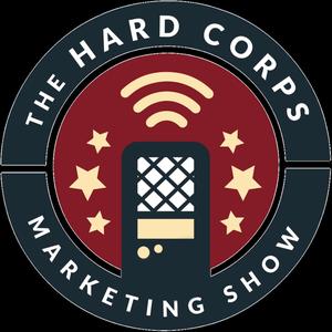 The Hard Corps Marketing Show