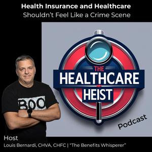The Healthcare Heist - Rise of the American Healthcare Consumer