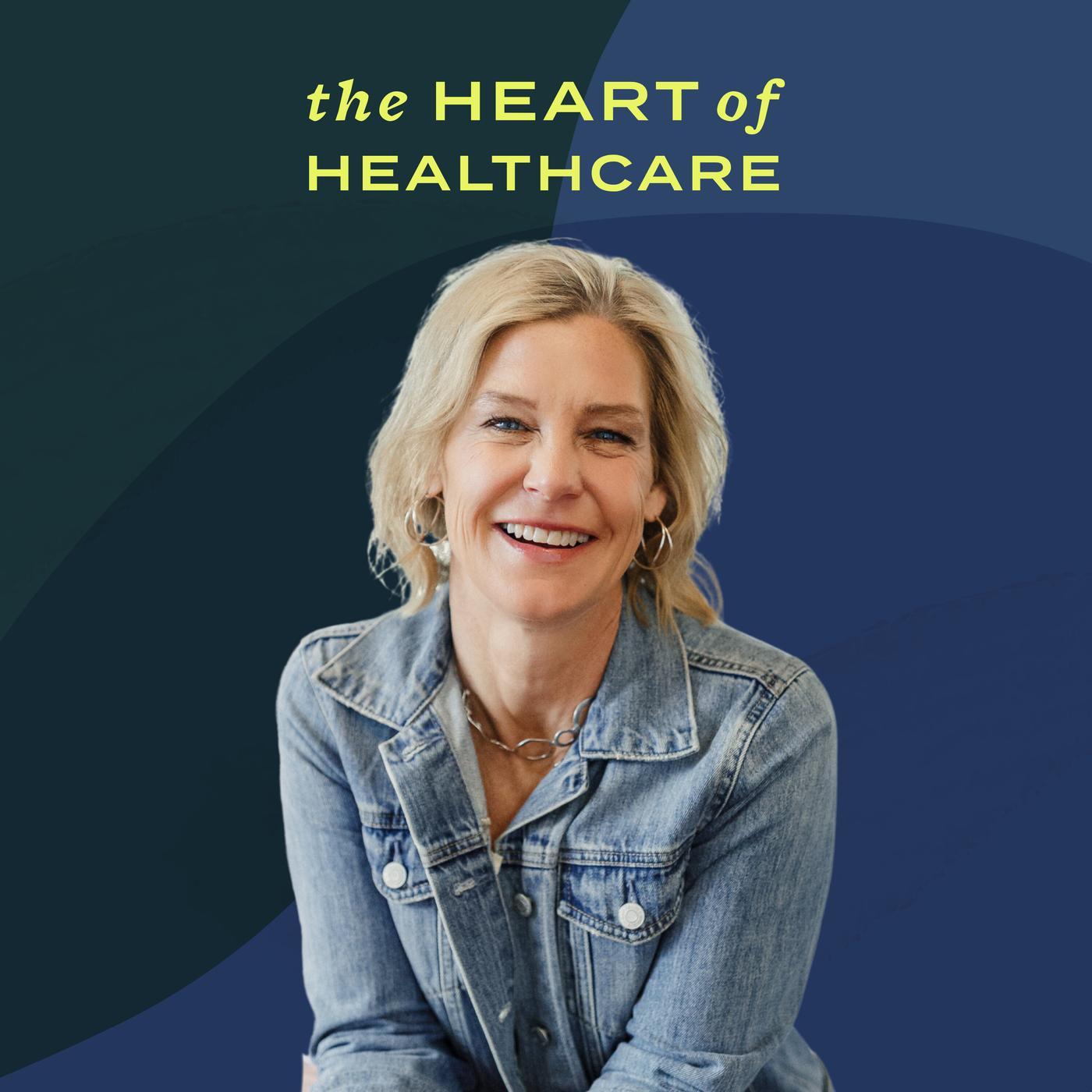 The Heart of Healthcare | A Digital Health Podcast