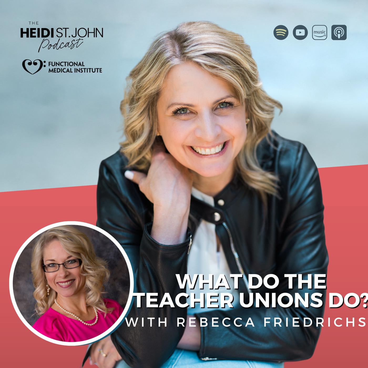 What do the Teacher Unions Do? with Rebecca Friedrichs | Listen Notes