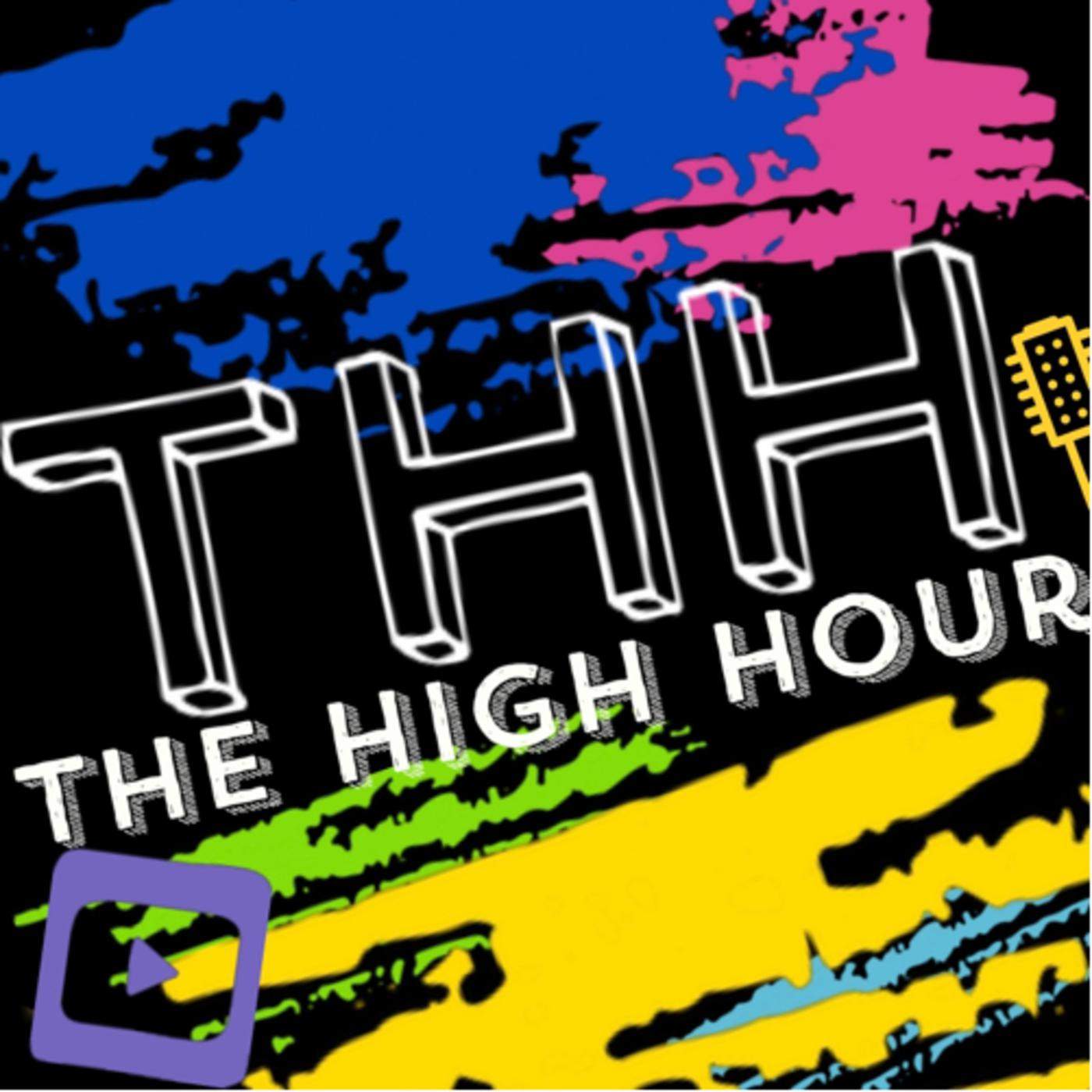 The High Hour (podcast) - The High Hour | Listen Notes