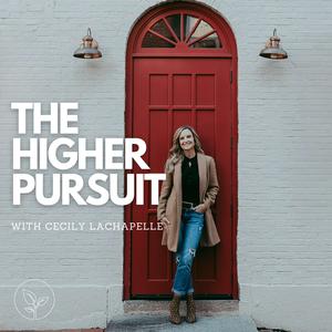 The Higher Pursuit Podcast 