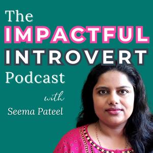 The Impactful Introvert Podcast