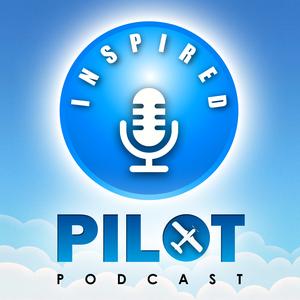 The Inspired Pilot Podcast