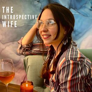 The Introspective Wife 
