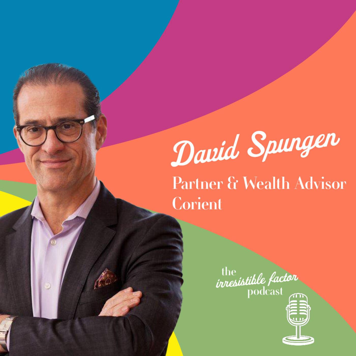 Interview with David Spungen – Partner and Wealth Advisor at Corient ...