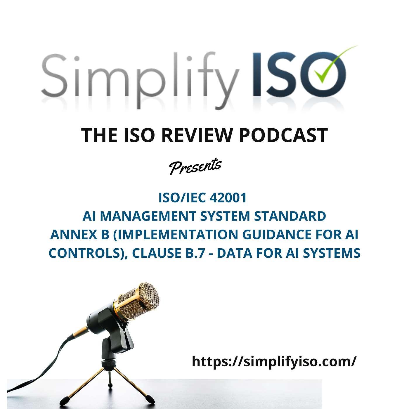 ISO/IEC 42001 AI Management System Standard, Annex B.7 - Data for AI ...
