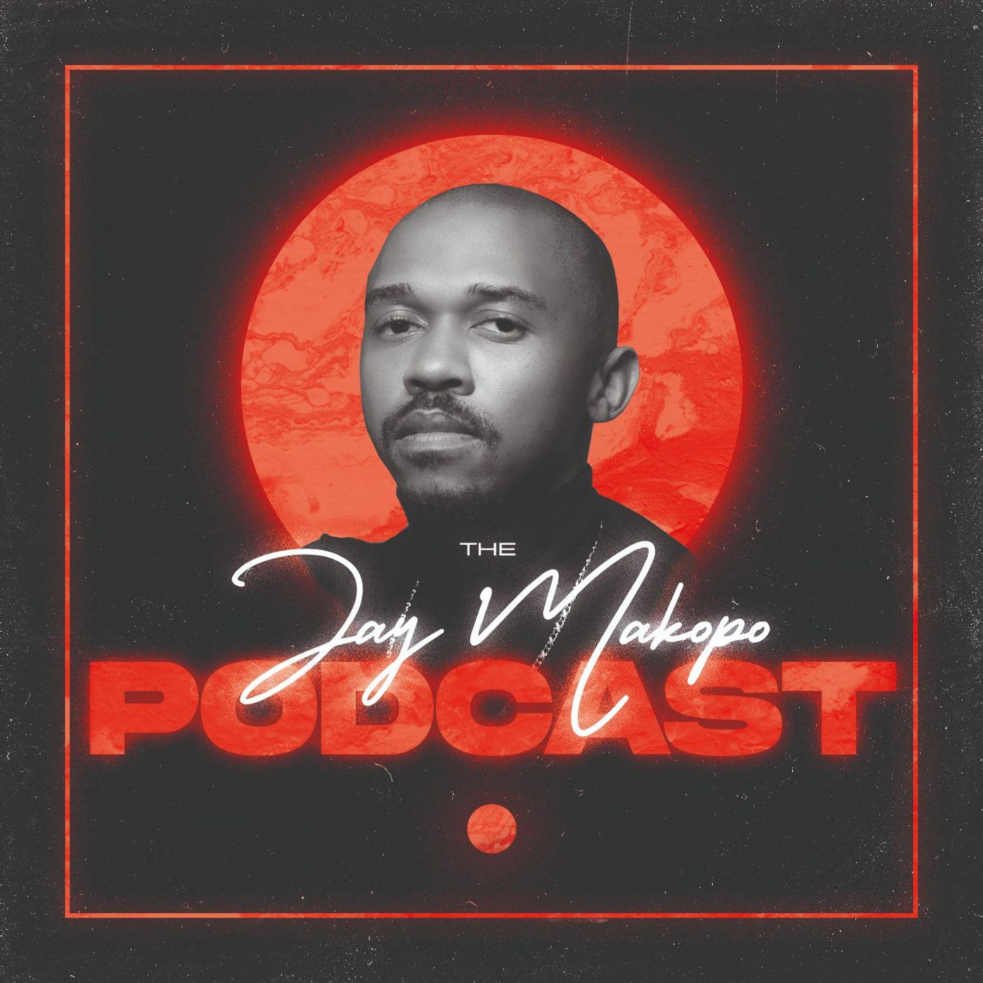 The Jay Makopo Podcast - Kenneth Makopo Jr | Listen Notes