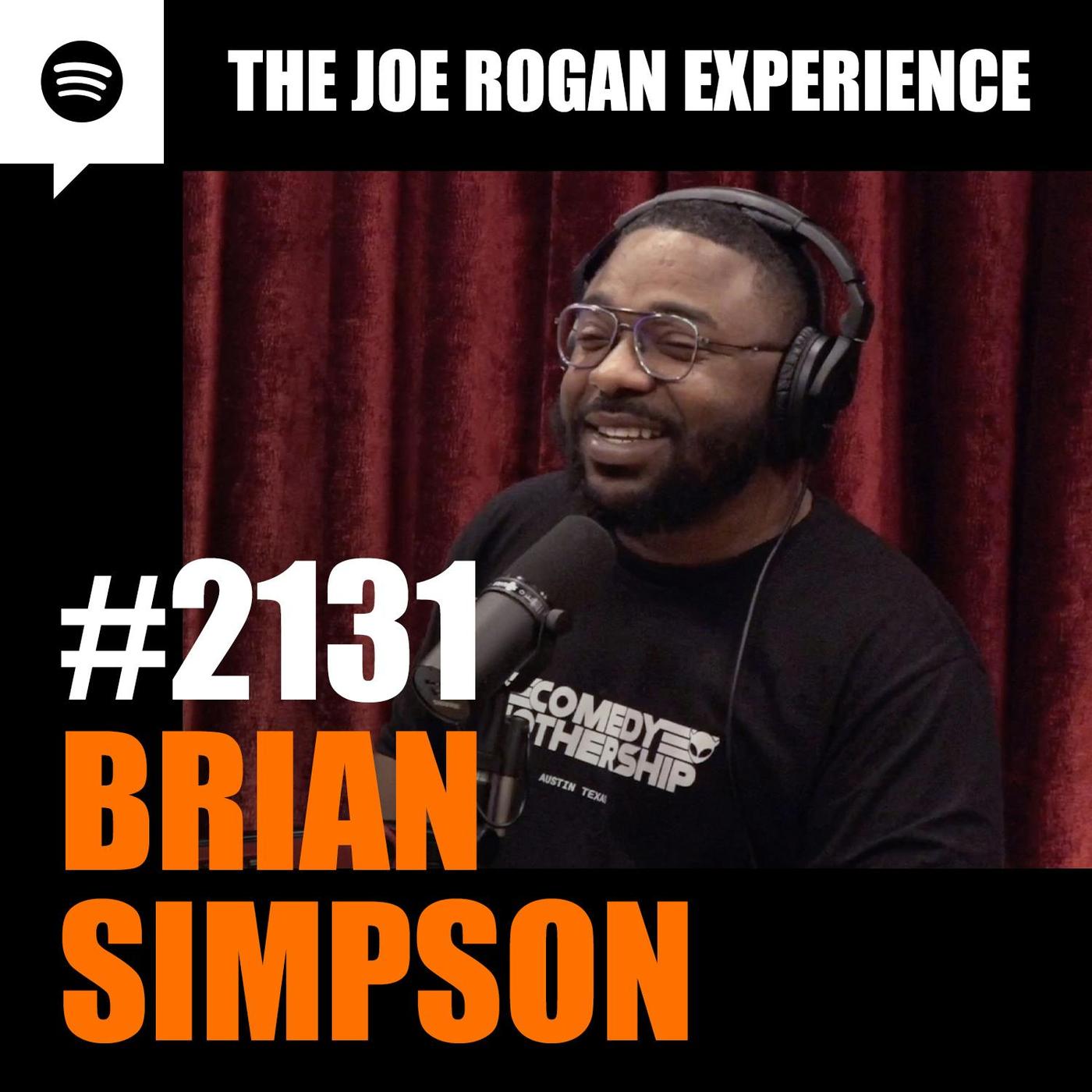 #2006 - Brian Simpson - The Joe Rogan Experience (podcast) | Listen Notes