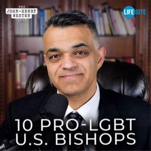 America’s top 10 homosexuality-promoting Catholic bishops